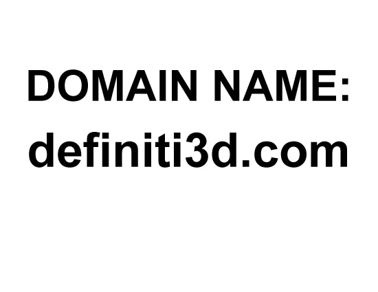 DOMAIN NAME: definiti3d.com