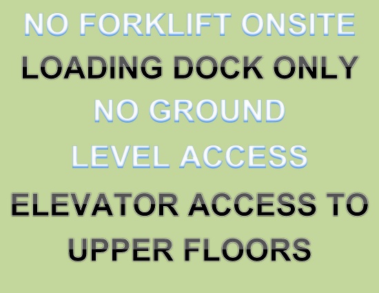 PLEASE NOTE DOCK HEIGHT ONLY, NO GROUND LEVEL ACCESS. ELEVATOR ACCESS TO UPPER FLOORS. NO FORKLIFT.