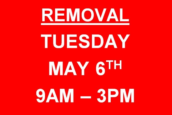 REMOVAL ONE DAY ONLY!