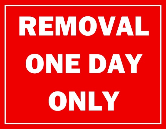 Removal One Day Only!