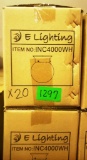 LOT OF 20 NEW E LIGHTING INC4000WH LIGHT FIXTURES