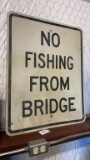 No Fishing from Bridge Metal Sign