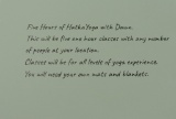 Five Hours of Free Hatha Yoga Classes with Dawn