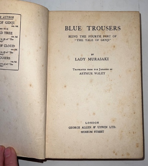 "Blue Trousers" By Lady Murasaki, Translated By Arthur Waley 1928 First Edition