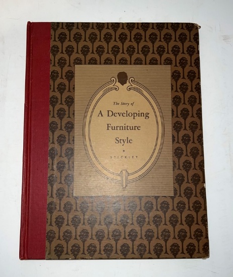 Signed First Edition "The Story Of A Developing Furniture Style" Stickley