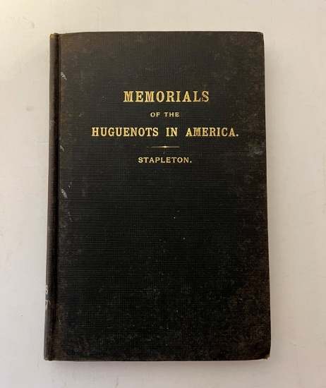 Memorials Of The Huguenots In America By Rev. A. Stapleton 1901 First Edition