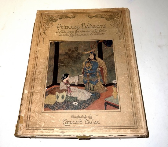 "Princess Badoura: A Tale From The Arabian Nights" Laurence Housman; Edmund Dulac Illustrator,