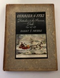 Currier & Ives Printmakers To The American People By Harry T. Peters, 1942 Special Edition