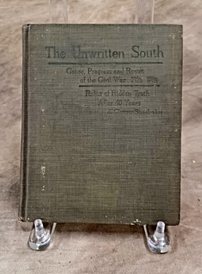 1908 Book "The Unwritten South By J. Clarence Stonebraker