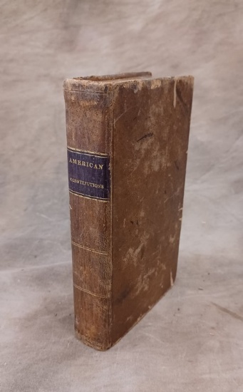 Scarce "The American's Guide Comprising The Declaration Of Independence…. Second Edition 1830