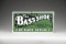 Early Bass Shoe Sign