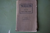 Wallis Model K Instruction Book.