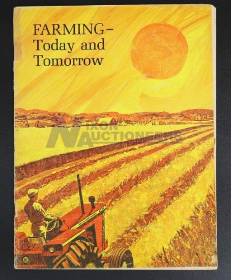 Allis-Chalmers Farming- Today and Tomorrow