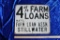 4% Farm Loan Sign