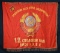 SOVIET UNION EMBROIDERED 12TH INFANTRY FLAG.
