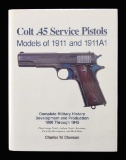 SIGNED CLAWSON COLT .45 SERVICE PISTOLS BOOK.