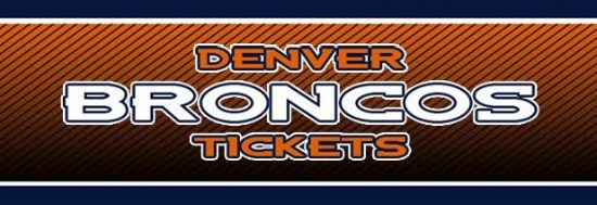 Two Denver Broncos Tickets