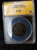 1807/6 Large Cent Large 7 F12 ANACS