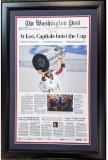 Framed Washington Post At Last Capitals 18' Stanley Cup 17x27 Newspaper Cover Professionally Matted