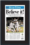 Framed Chicago Tribune Believe It White Sox 05 WS Champ 17x27 Newspaper Cover Professionally Matted