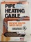 Pipe Heating Cable For Metal Or Rigid Plastic Pipe #31015 15ft 120v 30 Watts