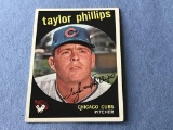 1959 Topps Baseball #113 TAYLOR PHILLIPS Cubs