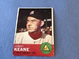 1963 Topps Baseball JOHNNY KEANE Cardinals #166