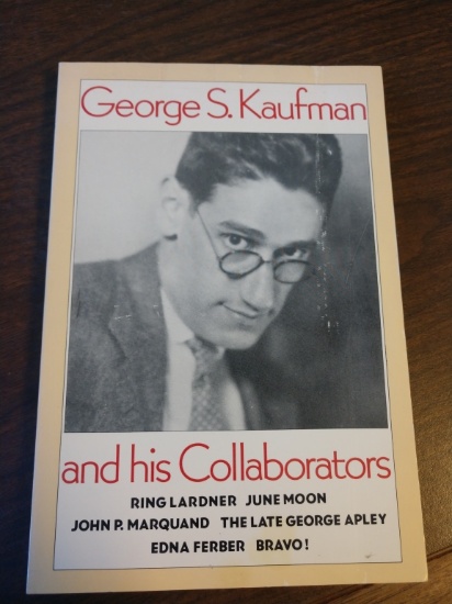 George S. Kaufman and his Collaborators