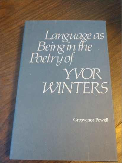 Language as Being in the Poetry of Yvor Winters