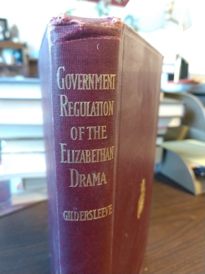 Government Regulation of the Elizabethan Drama