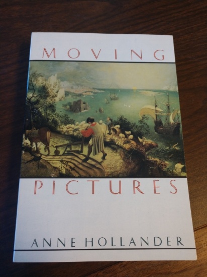 Moving Pictures by Anne Hollander