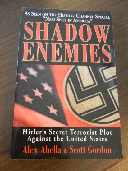 Shadow Enemies: Hitler's Secret Terrorist Plot