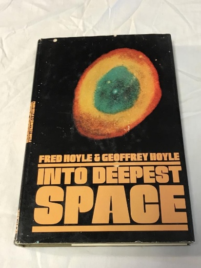 INTO DEEPEST SPACE Fred & Geoffrey Hoyle HC Book