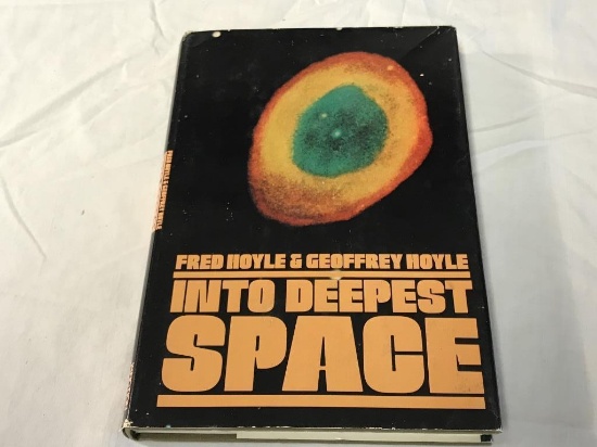 INTO DEEPEST SPACE Fred & Geoffrey Hoyle 1974 Book