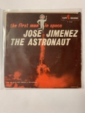 Jose Jimenez ? The First Man In Space: Jose Jimenez The Astronaut 45 RPM 1961 Record