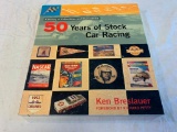 50 Years of Stock Car Racing by Ken Breslauer BOOK