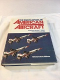 The Encyclopedia of American Aircraft