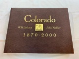 Colorado Then And Now 1870 - 2000 HC Book