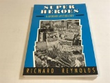 Super Heroes Modern Mythology by Richard Reynolds