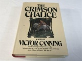 The Crimson Chalice: by Victor Canning 1st Edition