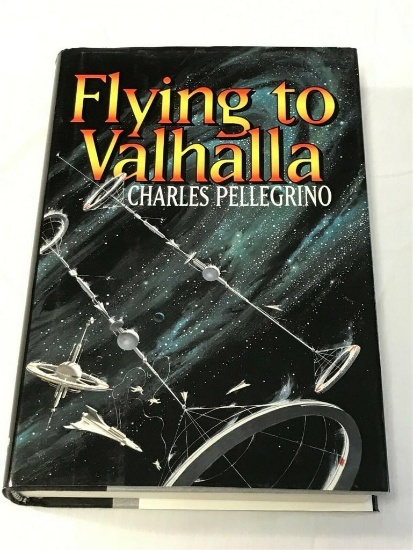 FLYING TO VALHALLA by Charles R. Pellegrino (1993, Hardcover) BOOK 1st Edition