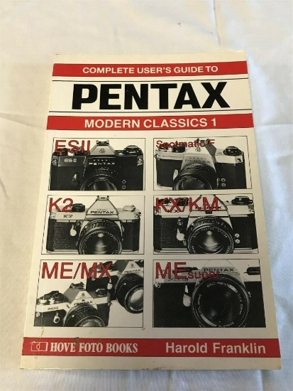 Complete User's Guide to PENTAX Modern Classics 1 by Harold Franklin - Paperback