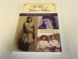 She Wore a Yellow Ribbon: Women Soldiers & Patriots / Western Frontier PB BOOK