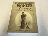 Pioneer Doctor: The Story of a Woman's Work by Mari Grana Paperback Book