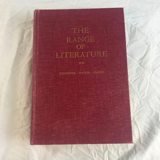 1960 "The Range of Literature" Written by Schneider, Walker, and Childs Hardcover Book