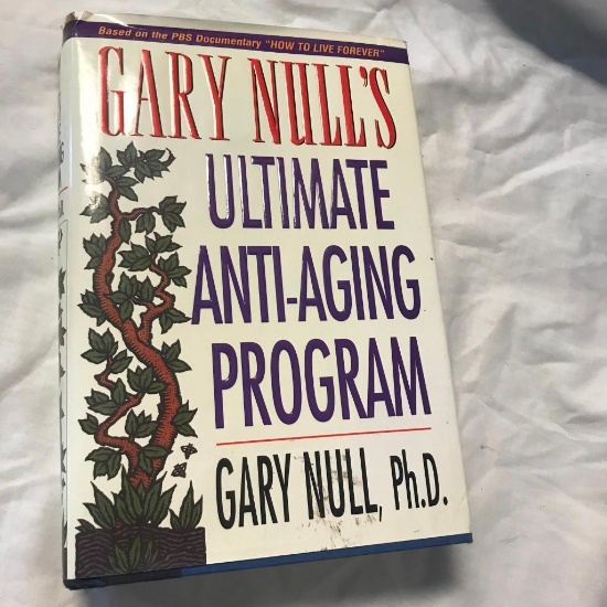 "Gary Null's Anti-Aging Program" Written by Gary Null Ph.D. Hardcover