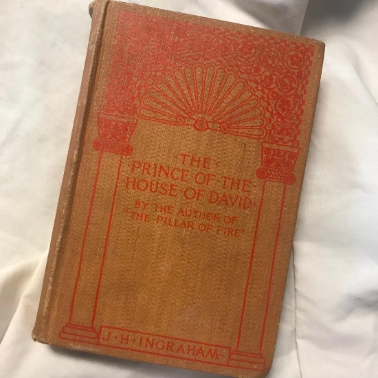 1896 Vintage Copy of "The Prince of David" Written by J.H. Ingraham Hardcover