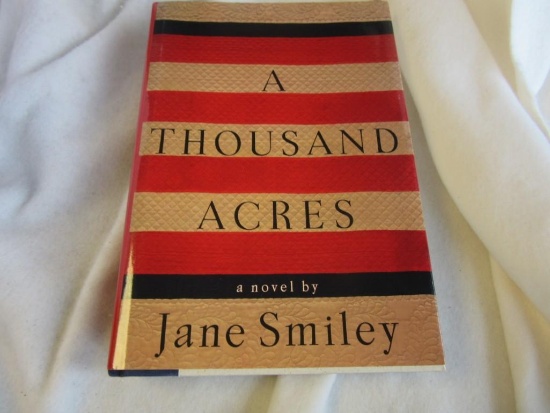 "A Thousand Acres" A Novel by Jane Smiley Hardcover