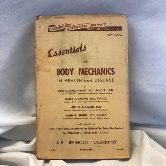 "Essentials of Body Mechanics: In Health and Disease" From the J.B. Lippincott Company Hardcover