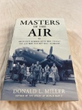 Masters Of The Air By Donald L. Miller PAPER BACK 2006